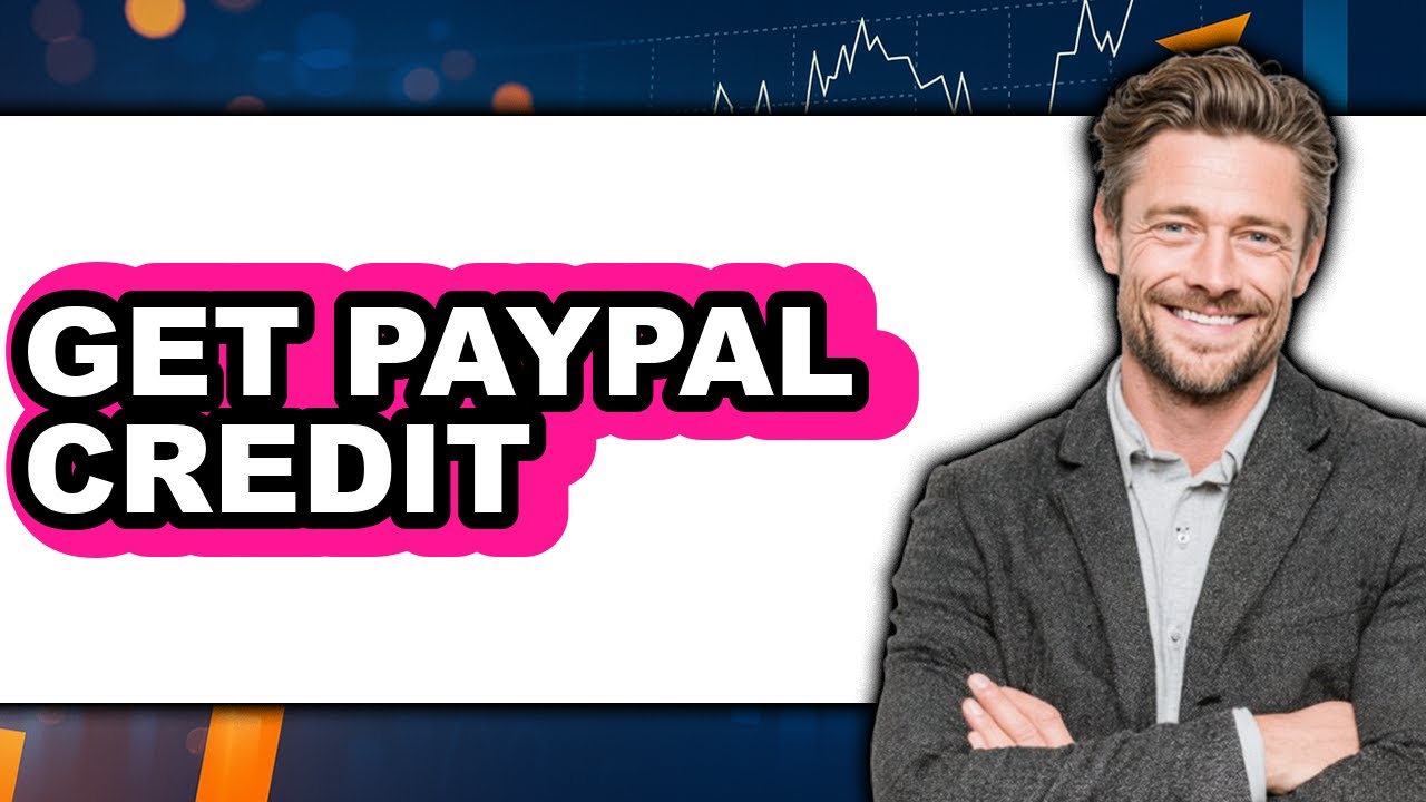 How to Get PayPal Credit (NEW 2025) - Earn Rewards and Cash Back