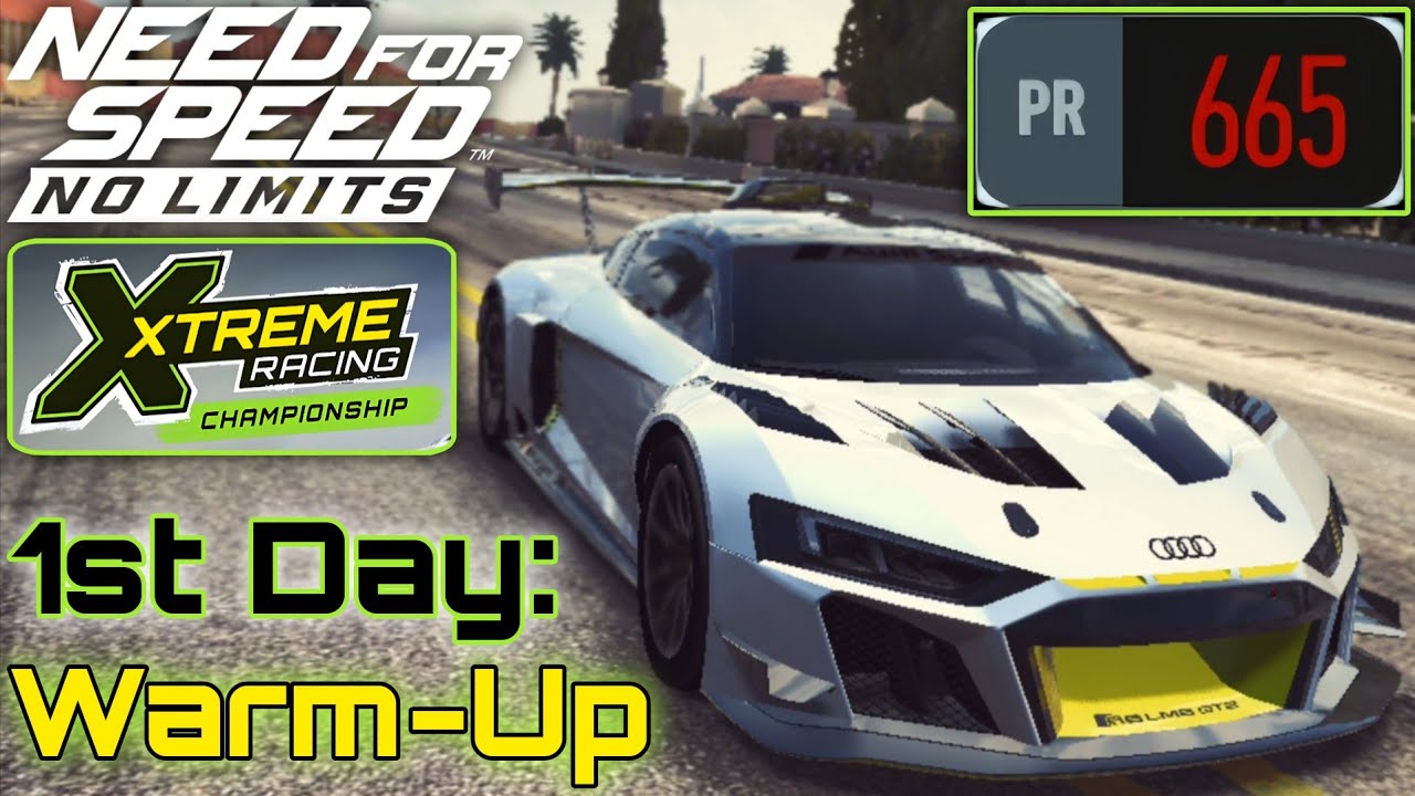 [Need For Speed: No Limits] Xtreme Racing Championship: Audi R8 LMS GT2 - 1st Day: Warm-Up