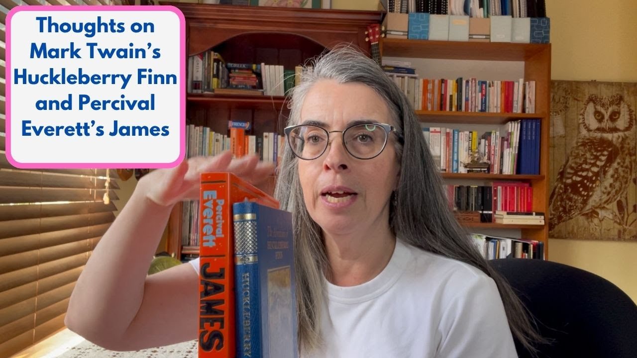 James by Percival Everett and The Adventures of Huckleberry Finn by Mark Twain Book Chat