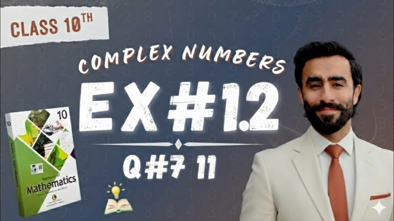 Ex 1.2 Q 7- 11 Class 10 Maths NBF | Step-by-Step Solutions | FBISE Board | Tayyab’s Easy Math