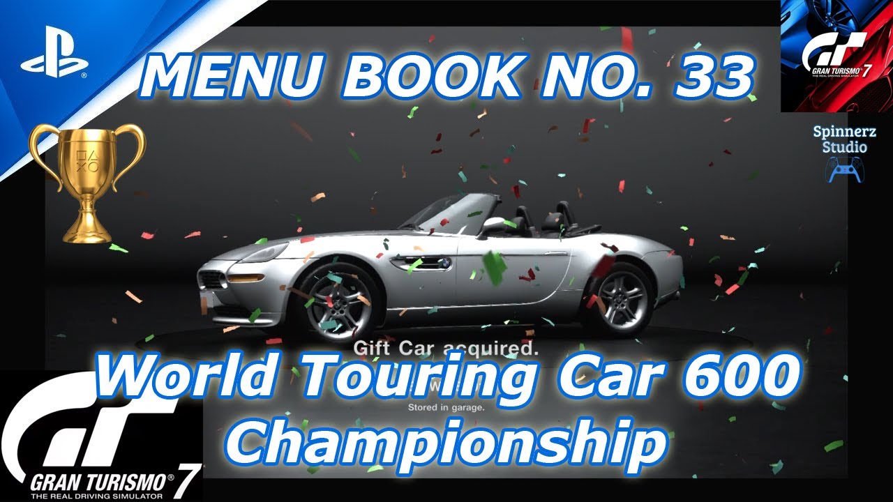 Gran Turismo 7 Cafe Menu Book No. 33 | GT7 Book No.  33 | Championship: World Touring Car 600