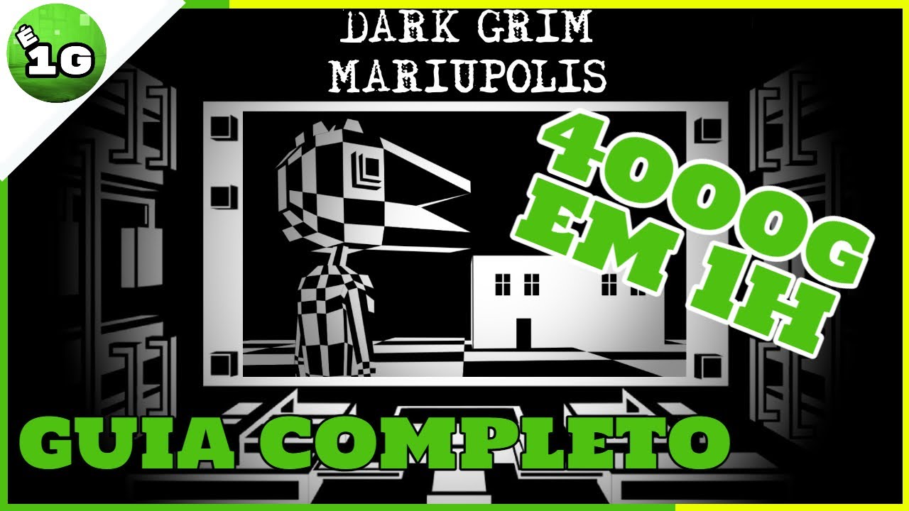 DARK GRIM MARIUPOLIS| 4000G | GUIA COMPLETO | EM 1H