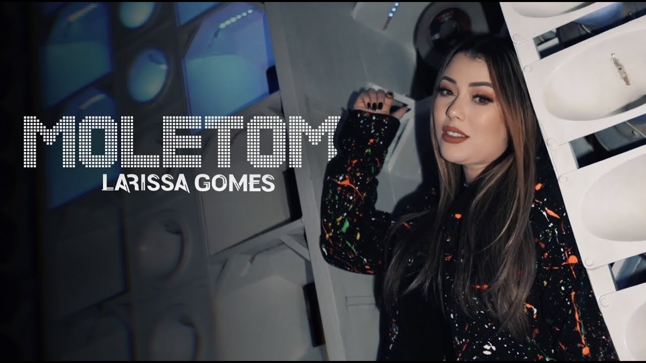 Larissa Gomes - Moletom (CD Empurra no Paredão)