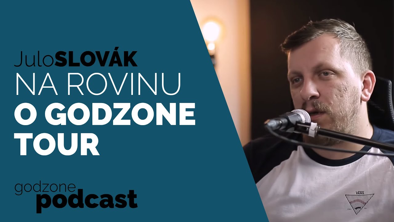 NA ROVINU S JULOM SLOVÁKOM O GODZONE TOUR | GODZONE PODCAST