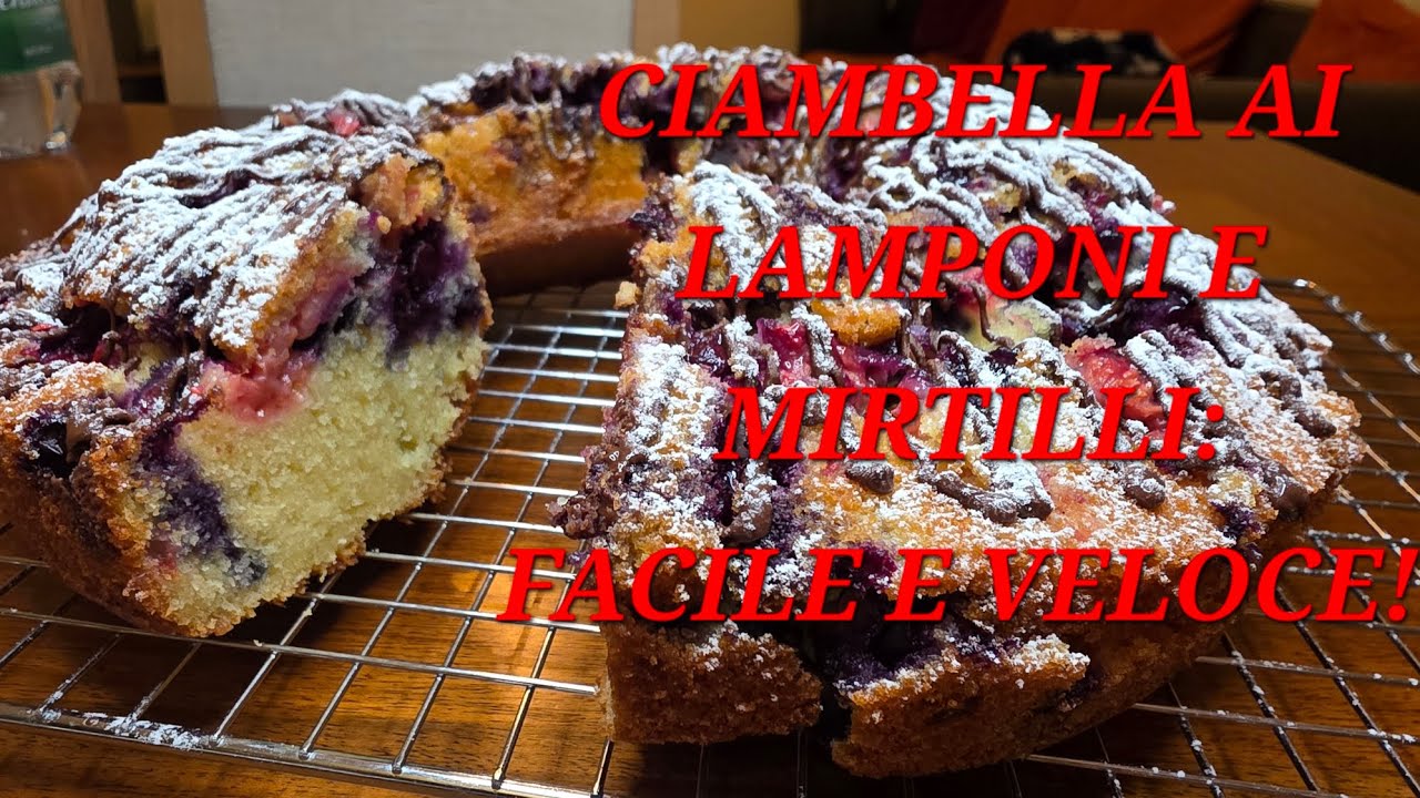 Ciambella facile e veloce con lamponi e mirtilli!!!
