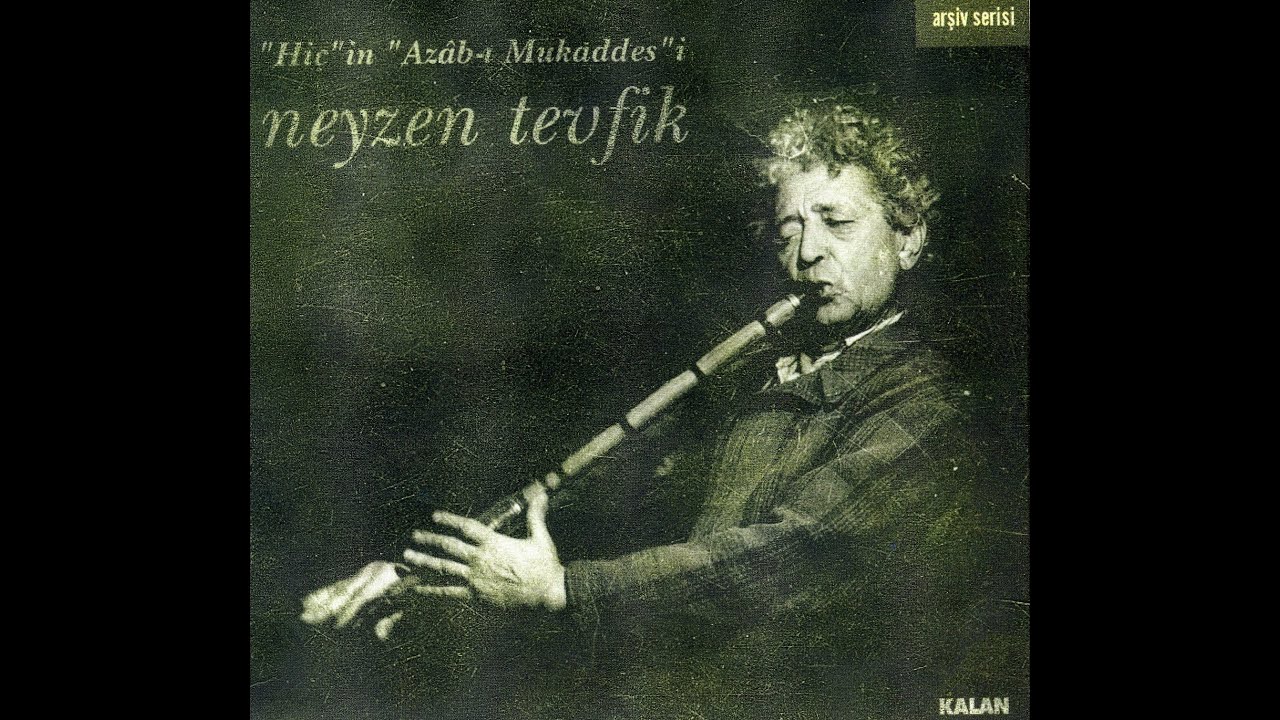 Neyzen Tevfik - Nihavend Taksim 2 [Hiç'in Azâb-ı Mukaddes'i © 2000 Kalan Müzik]