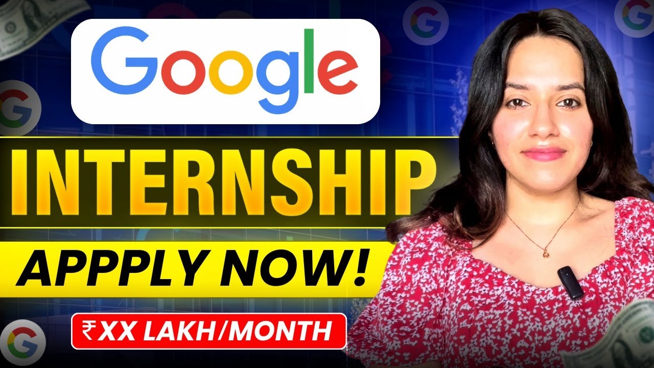 How to Crack Google Internship in 2024 | Stipend and Interview Process Revealed