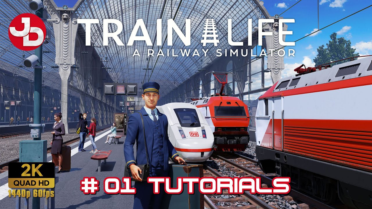 Train Life: A Railway Simulator Pt. 01 Tutorials PC Gameplay 1440p 60fps