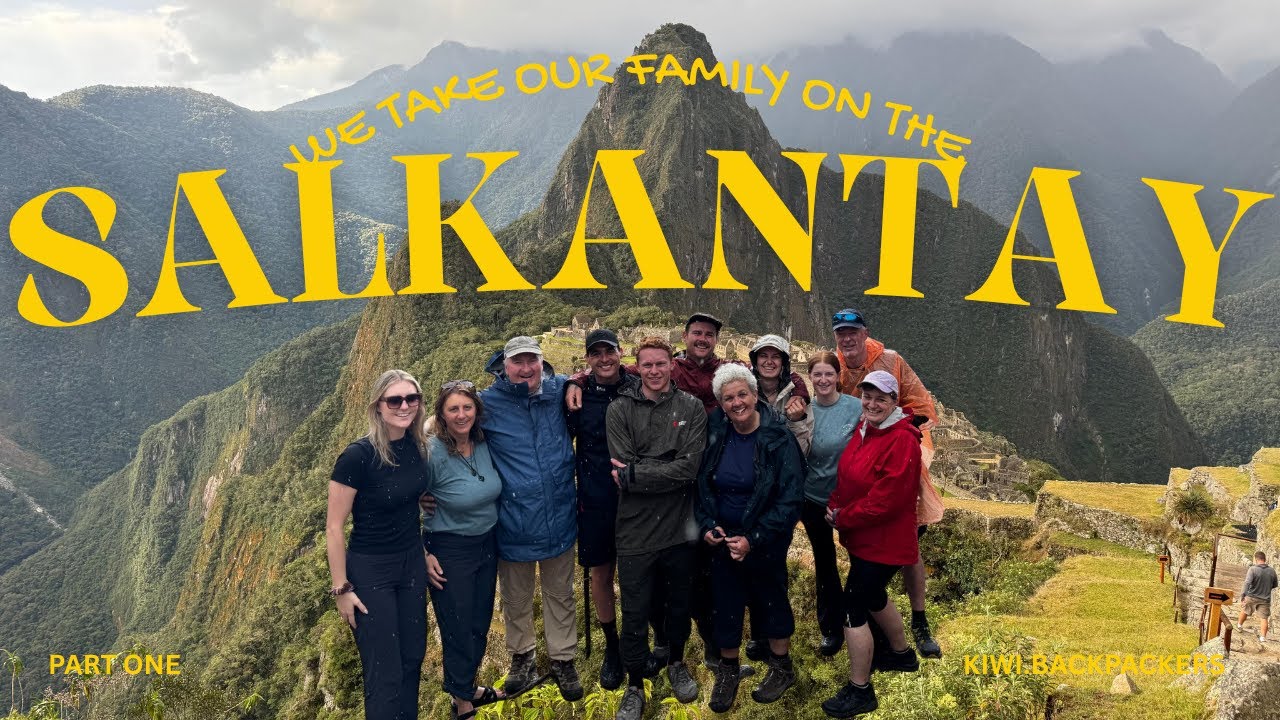WE TAKE ON THE SALKANTAY AND INCA TRAIL! Pt1