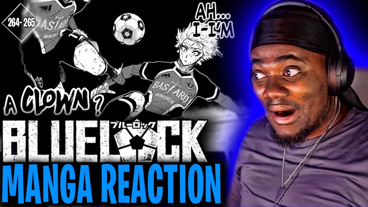 BLUE LOCK Chapter 264- 265 + Episode Nagi Chapter 24 REACTION