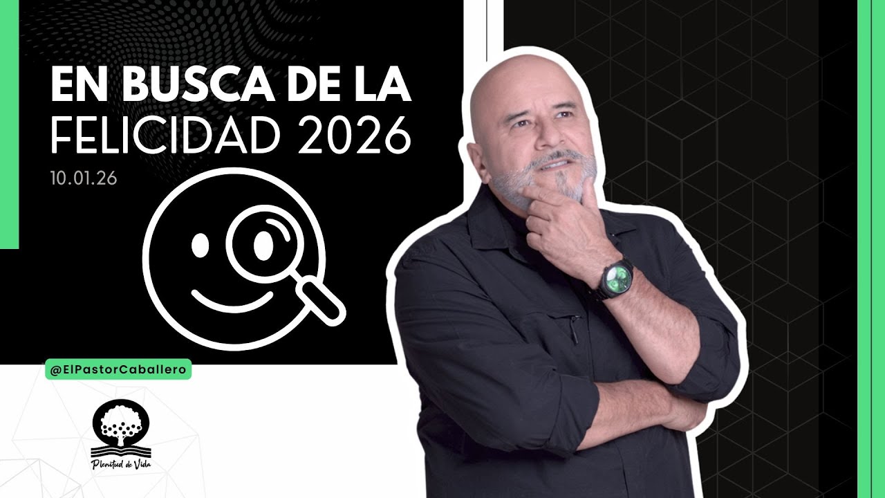 "EN BUSCA DE LA FELICIDAD 2026" I 
