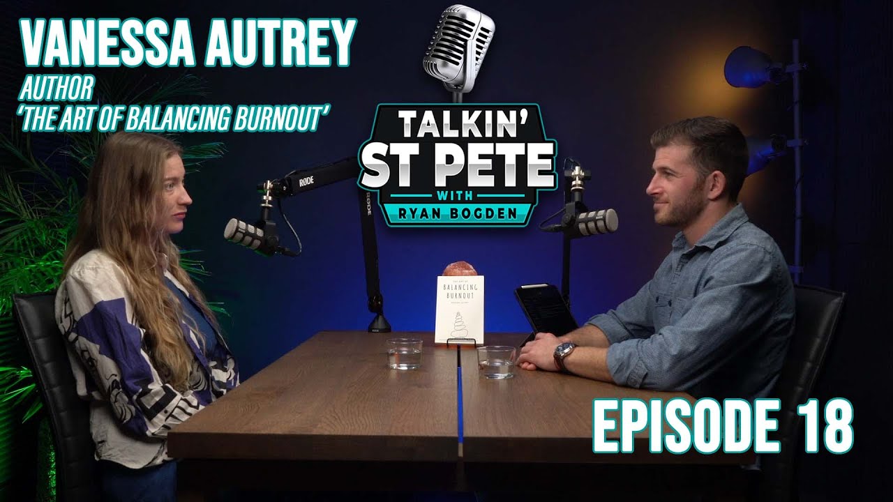 Vanessa Autrey: Author, Wellness Advocate, Yoga teacher | Talkin' St. Pete #18