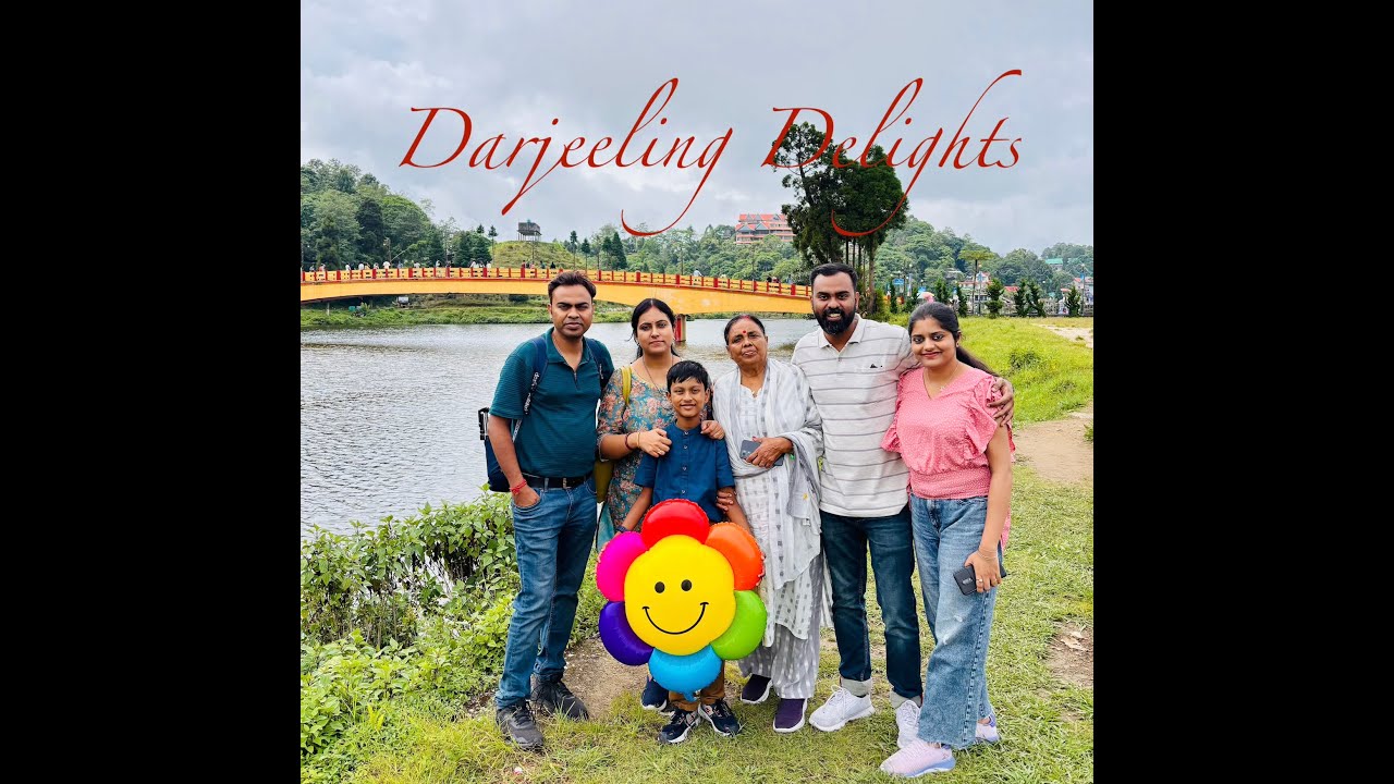 Darjeeling Trip 2025