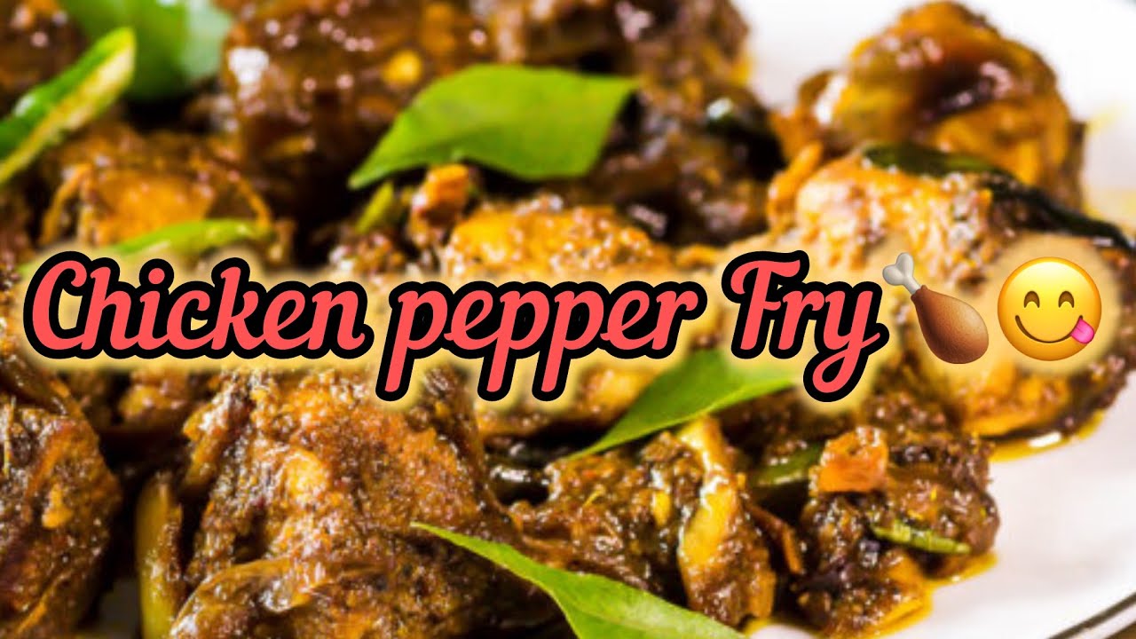 Pepper Chicken Recipe in Kannada | ಪೆಪ್ಪರ್ ಚಿಕನ್ | Pepper Chicken Fry🍗🤤