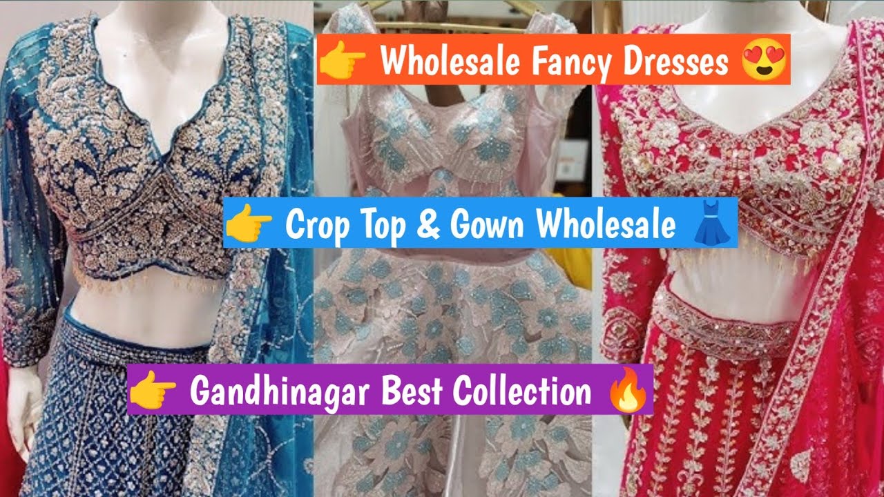 Gandhinagar Delhi Wholesale Market 🔥 Fancy Dresses, Crop Top, Gown | S.K. Jain Collection