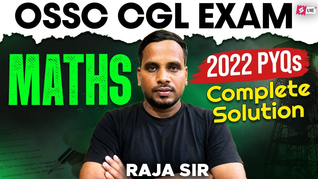 OSSC CGL 2025 | Odisha CGL Maths Classes | PYQs 2022