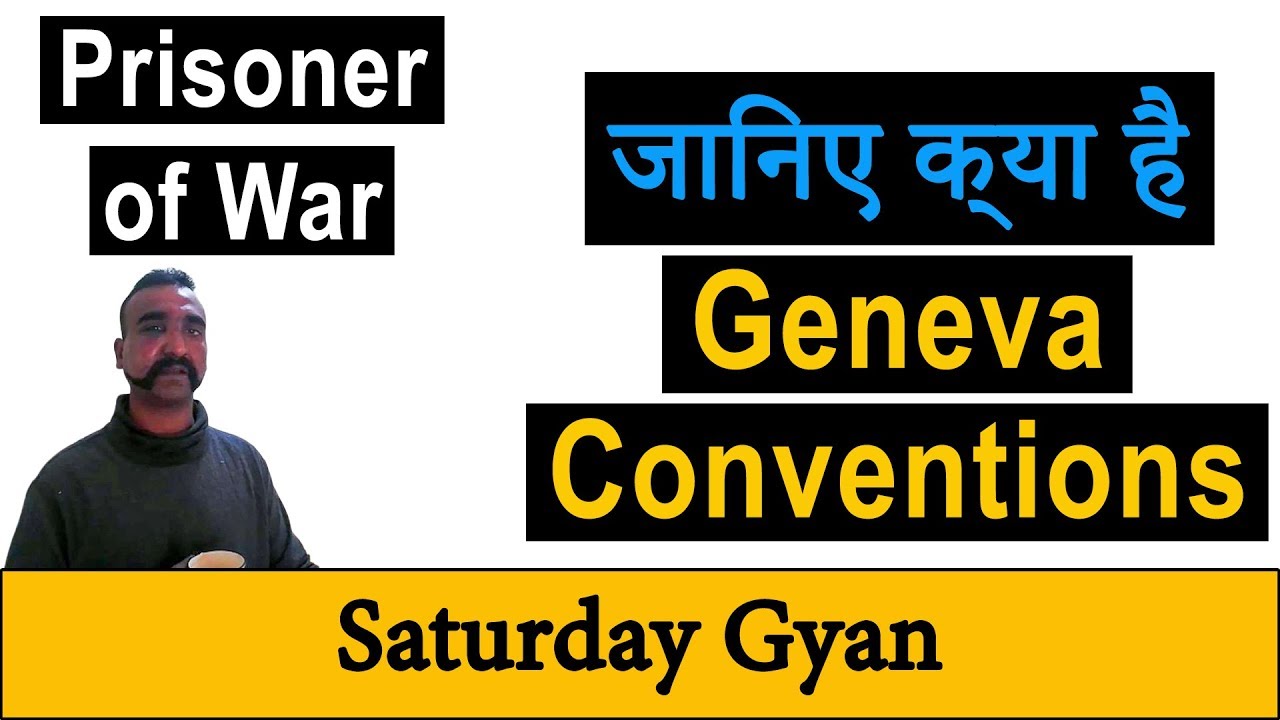 Geneva Conventions | Prisoner of War