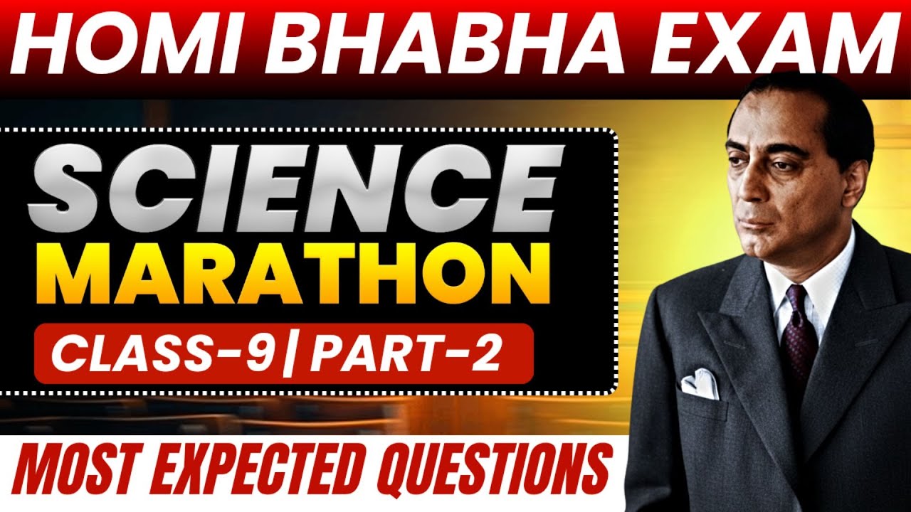 Homi Bhabha Exam Class 9 Science Marathon Part - 2 l Most Expected Questions #homibhabhaexam #dhbbvc