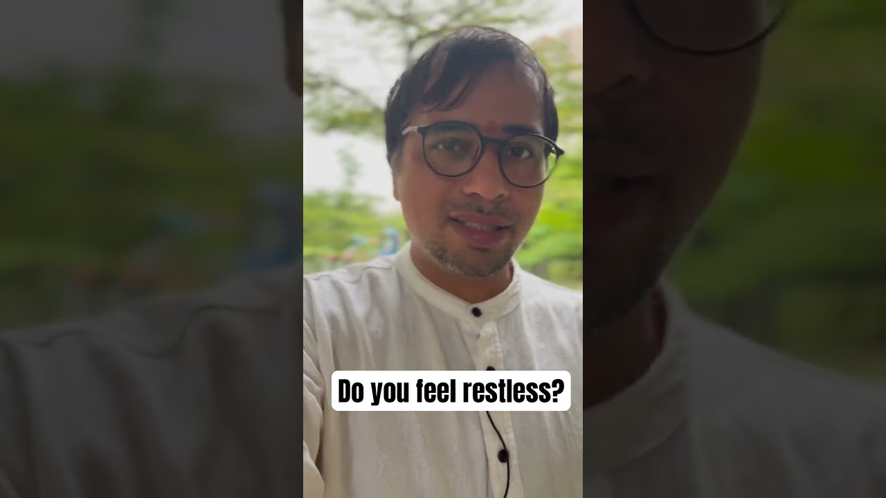 Do you feel restless? Do this! 