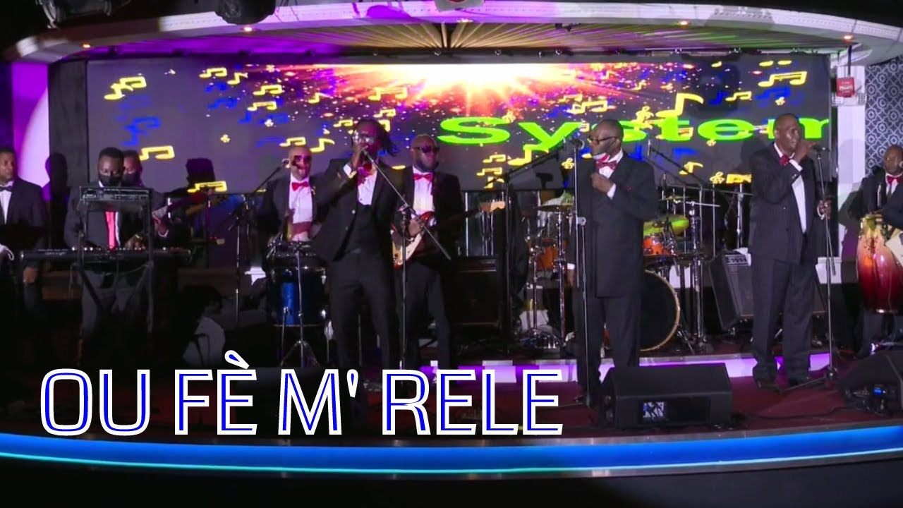 OU FÈ M' RELE - SYSTEM BAND LIVE 40TH ANNIVERSARY