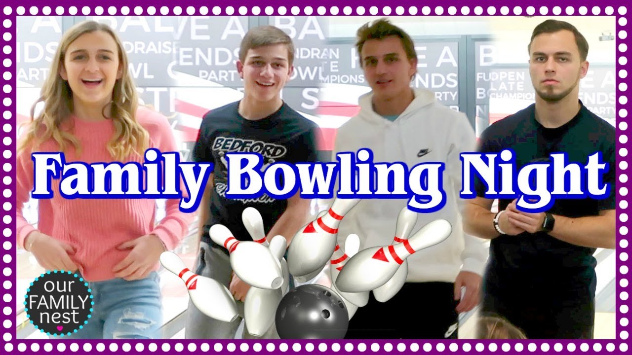 FAMILY BOWLING NIGHT!