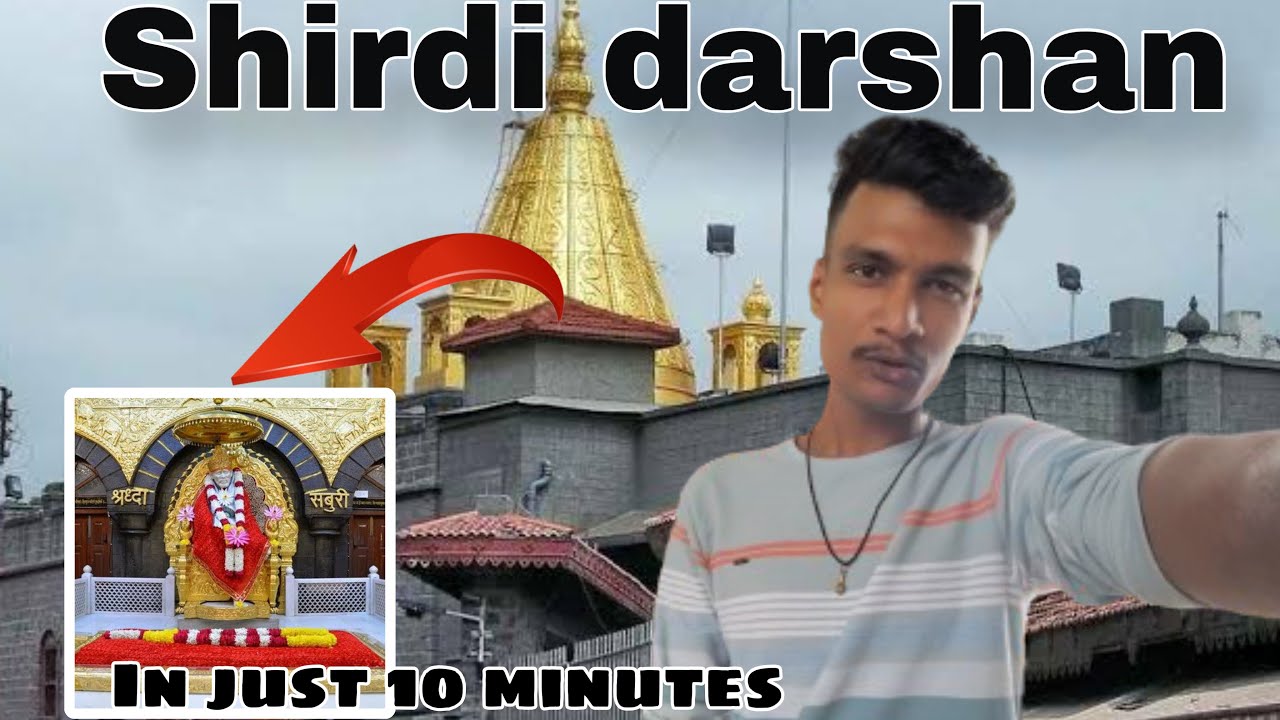 Shirdi Sai Baba Temple | Shirdi Full Information | Shirdi Yatra | Sai teerth Yatra | 