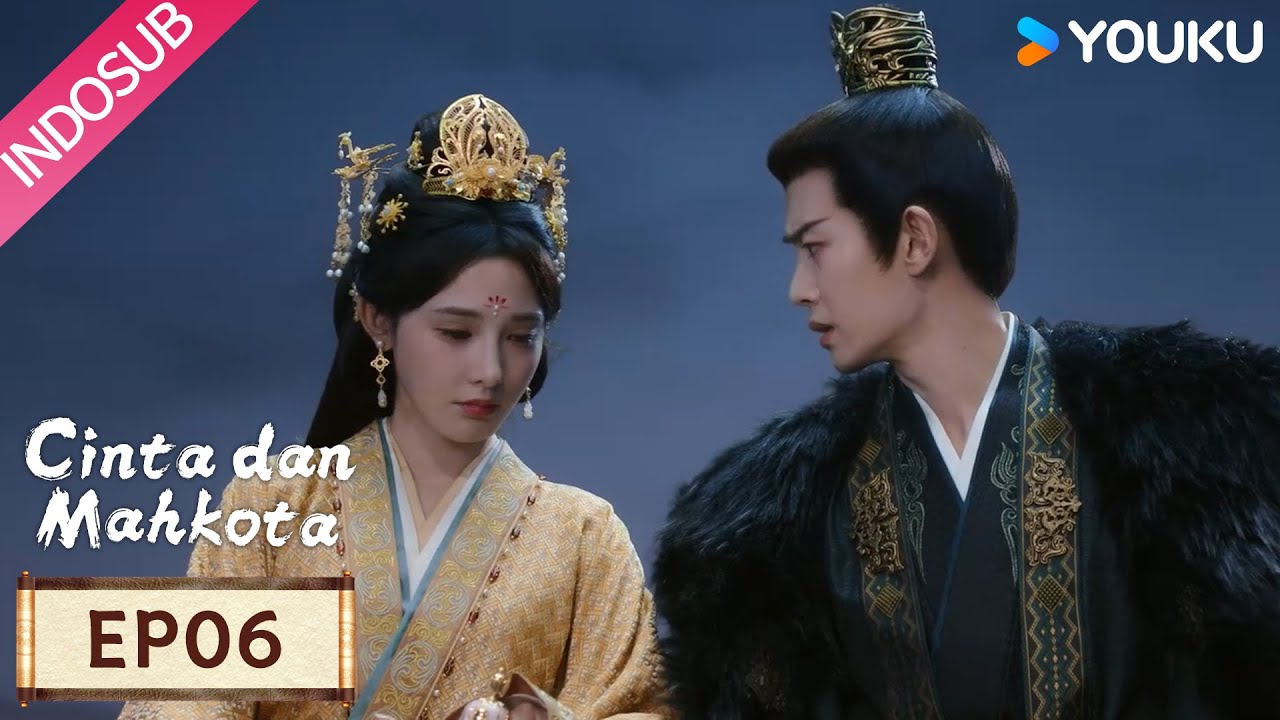 [EP06] Love & Crown (Cinta dan Mahkota): Cinta Cangcang bertepuk sebelah tangan? 💔😭 | YOUKU