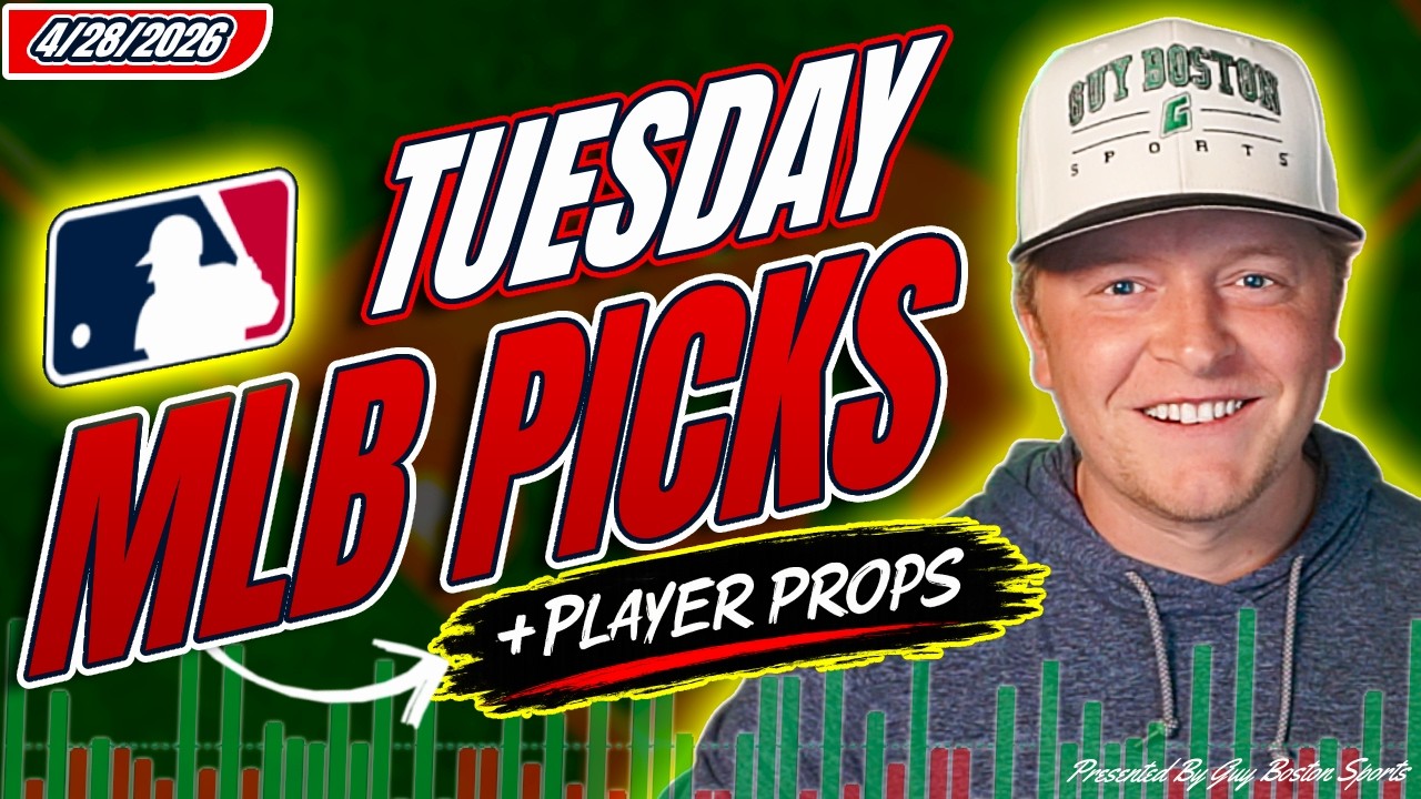 MLB Picks Today April 28 2026 | Best Bets, Predictions & Player Props with Guy Boston Sports