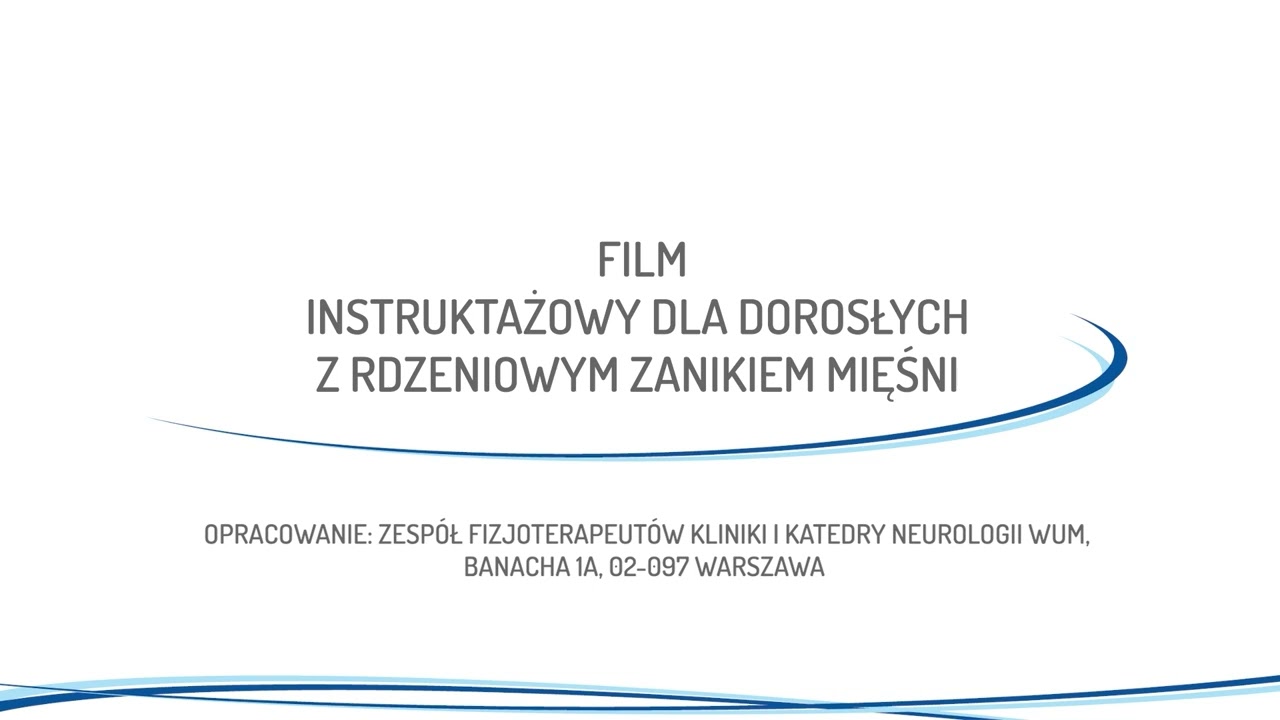 Ćwiczenia dla os&oacute;b z SMA - wstęp
