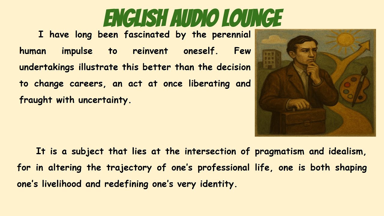 Advanced English | On Changing One’s Career: A Reflection on the Pursuit of Fulfilment | C1/C2 Level