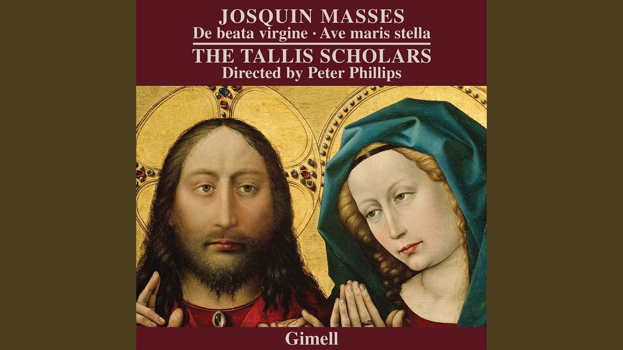 Josquin: Missa Ave Maris Stella - 12. Benedictus