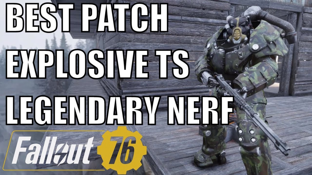 Fallout 76: Best Patch So Far - Legendary Two Shot Explosive Weapons Fixed