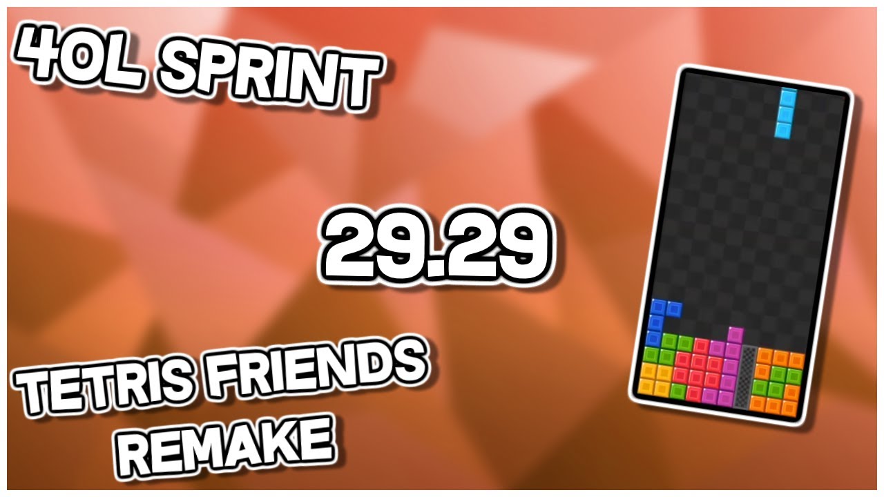 Notris Foes Sprint 29.29 (Tetris Friends Remake)