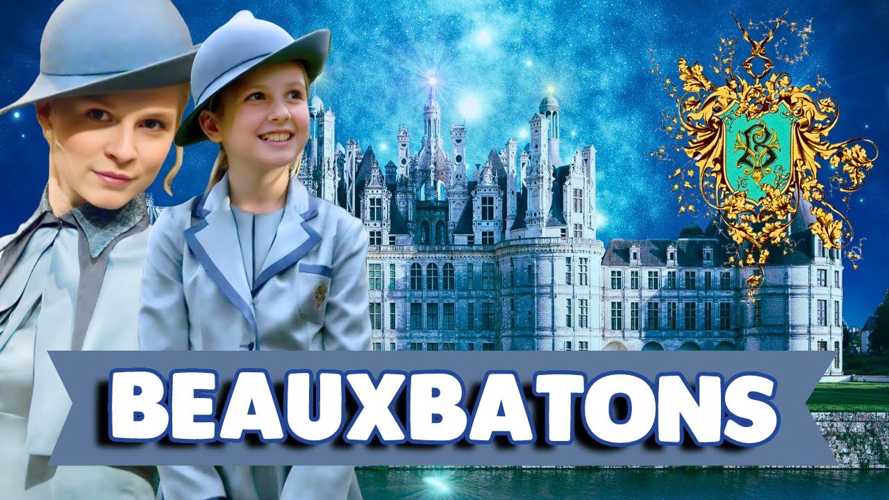 Europejskie Szkoły Magii | BEAUXBATONS #harrypotter