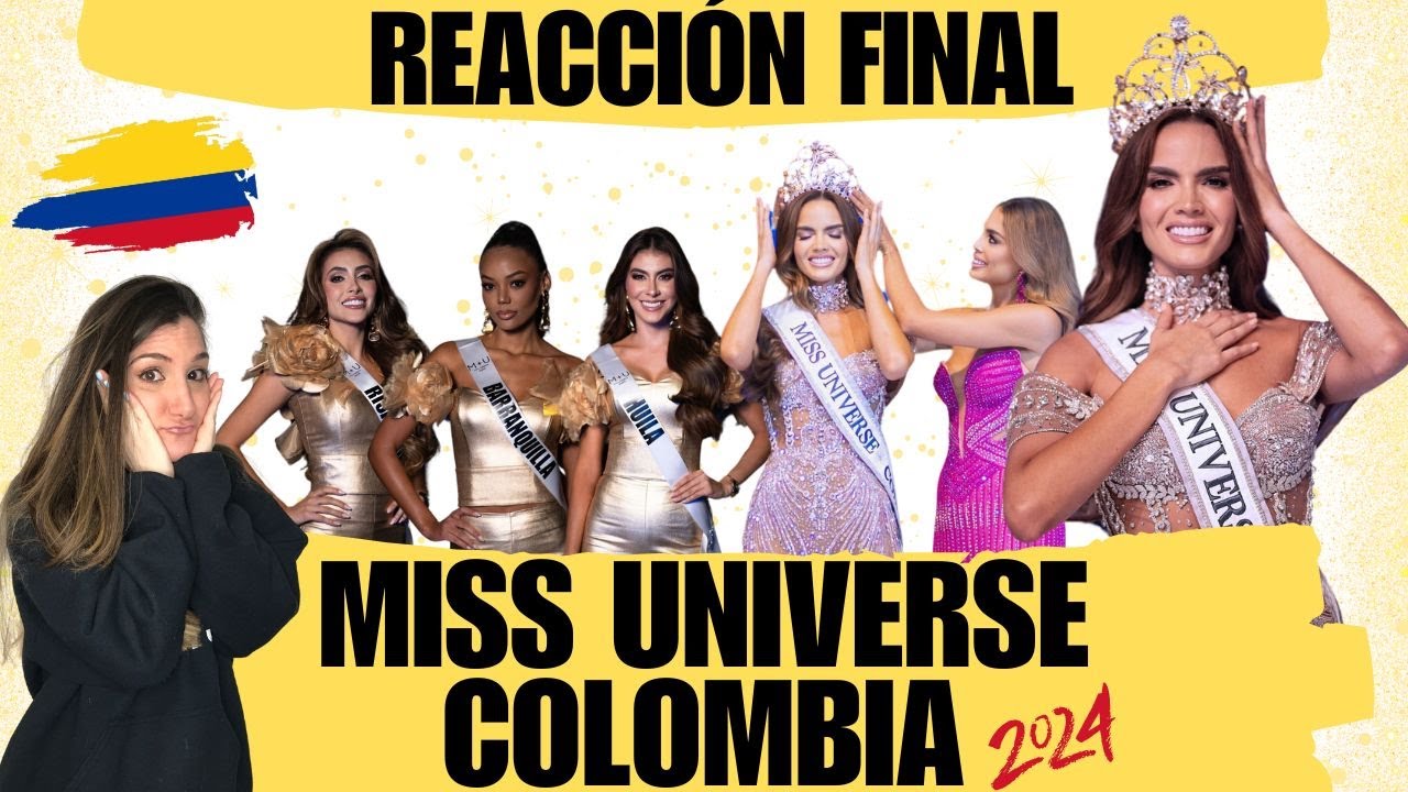 REACCIÓN MISS UNIVERSE COLOMBIA 2024... DANIELA TOLOZA LA NUEVA REINA!! ¿ME GUSTARON LOS RESULTADOS?