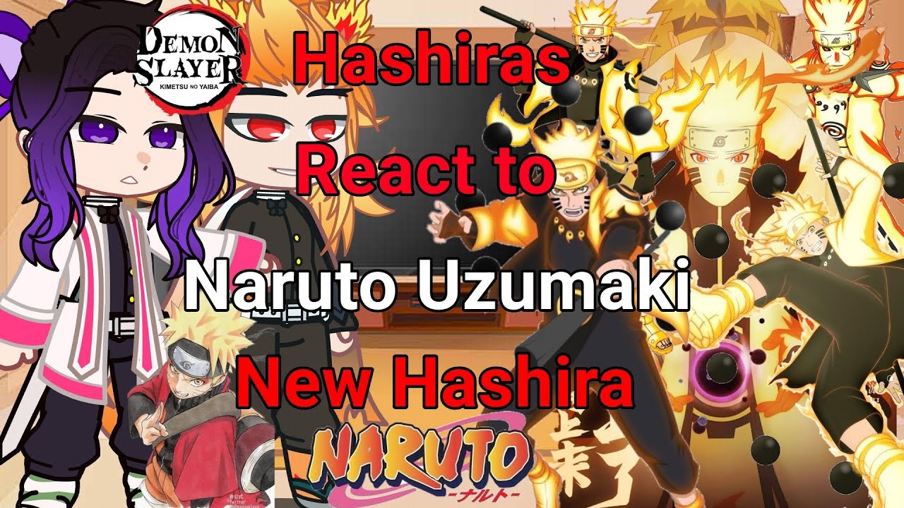 ||🔥Hashiras React to Naruto Uzumaki🦊🍜//Part 1||GC🇧🇷🇺🇲