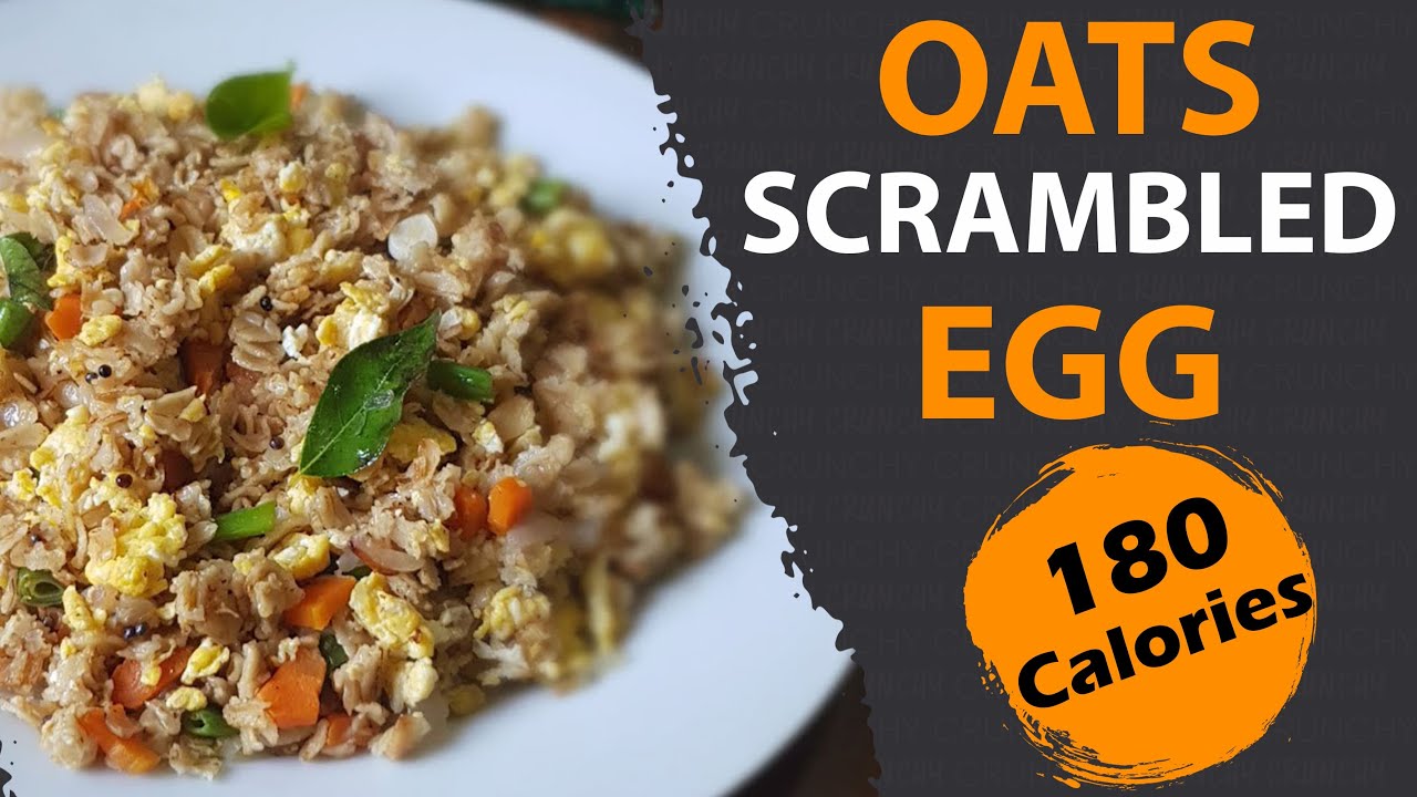 Fibrous Healthy and Cheap High Protein Oats Scrambled Egg | IMWOW