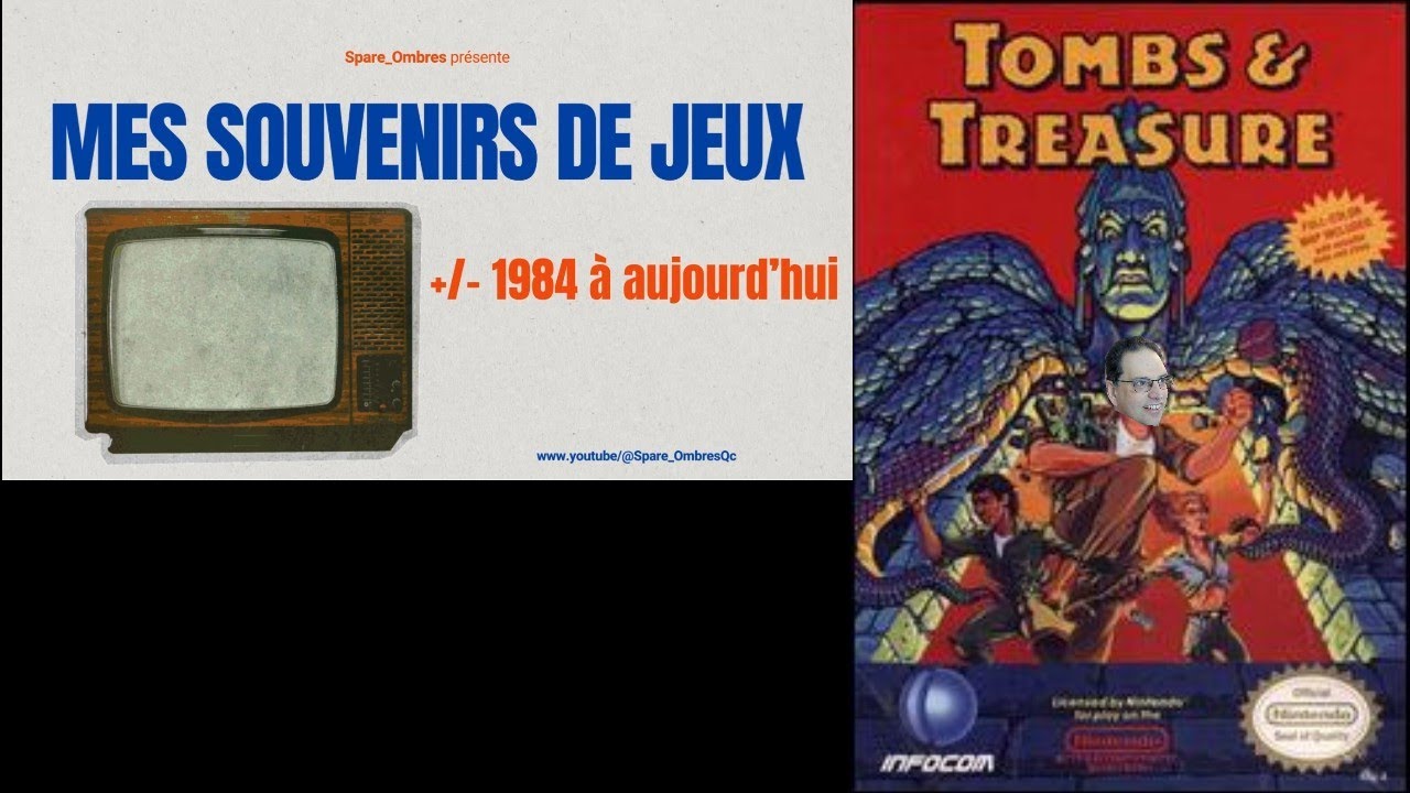 Mes souvenirs de jeux - Tombs & Treasure