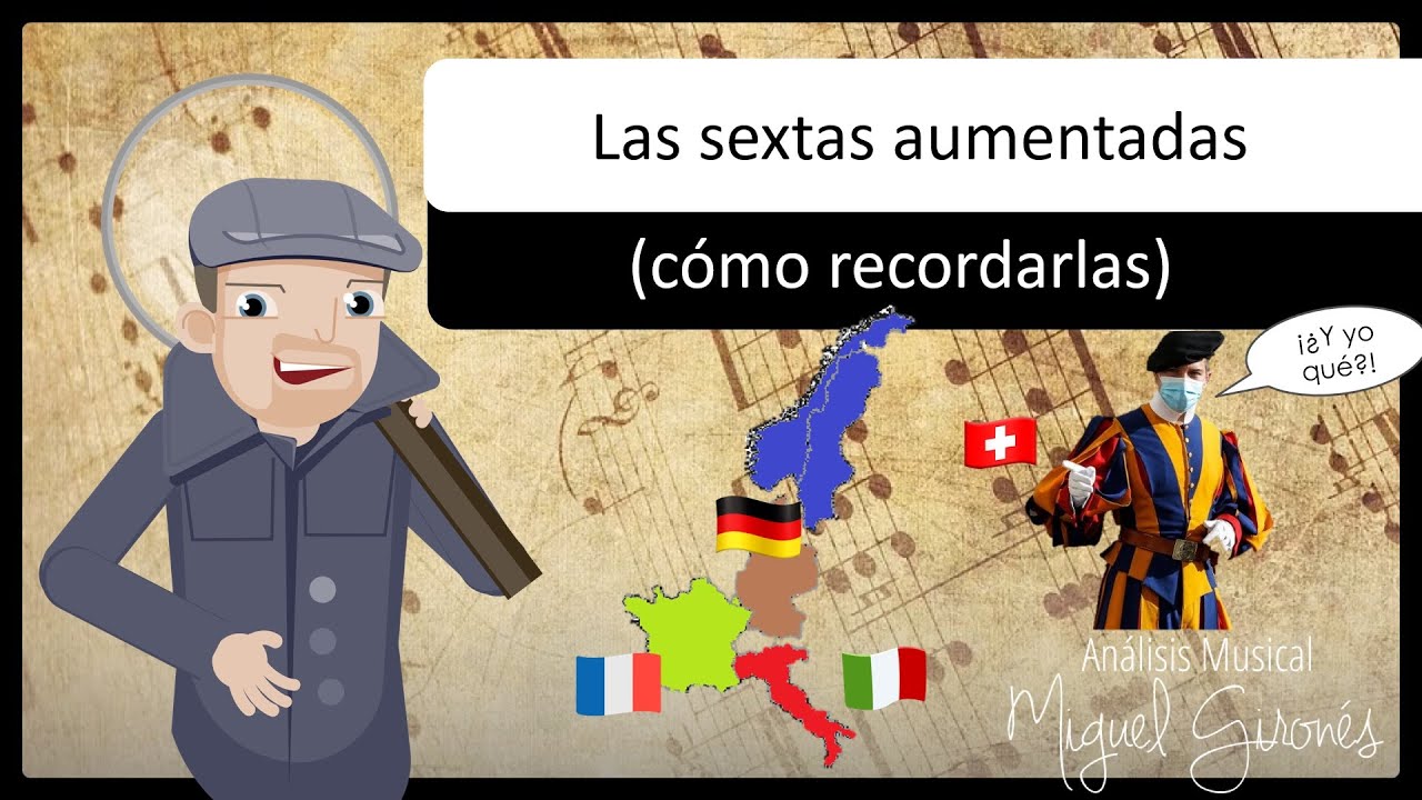 👌🏾🇮🇹 Las sextas aumentadas (clases y 🚀 TRUCOS para recordarlas)