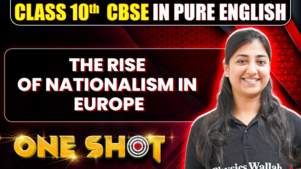 CBSE Class 10th SST | THE RISE OF NATIONALISM IN EUROPE One Shot In Pure English