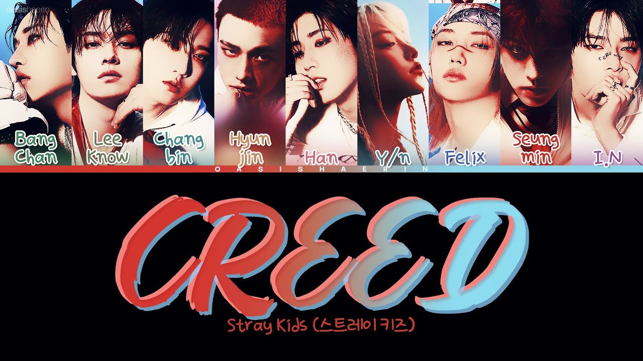 [Karaoke ver.] [Stray Kids 스트레이 키즈] 'CREED' : 9 members (You as member) Color Coded Lyrics