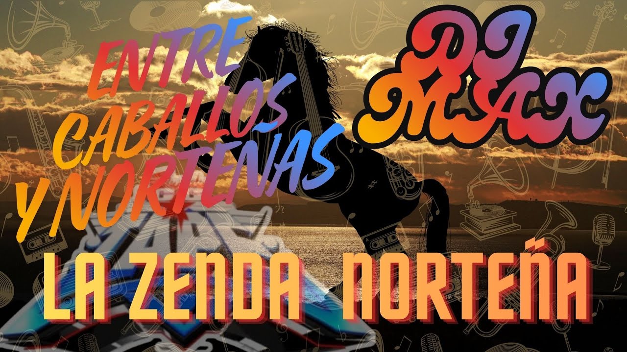 ENTRE CABALLOS Y NORTEÑAS LA ZENDA NORTEÑA