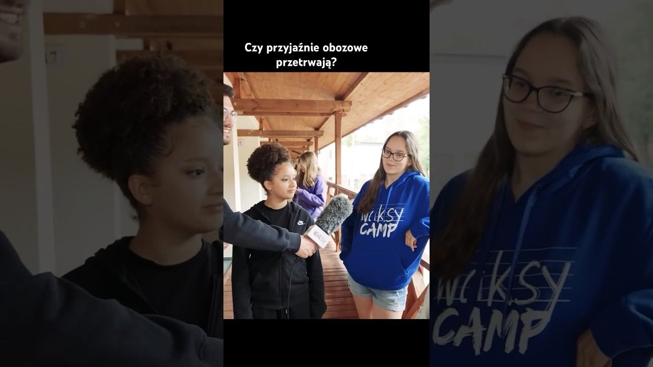 Czy przyjaźnie obozowe przetrwają