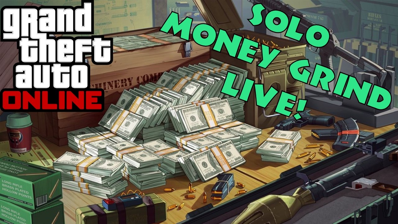 GTA Online – Solo Money Grind LIVESTREAM (No Commentary)