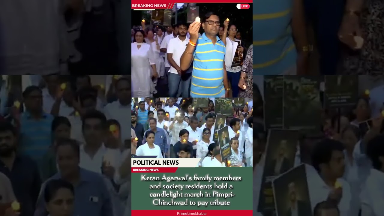 Ketan Agarwal Candlelight March in Pimpri-Chinchwad | Family Demands Justice