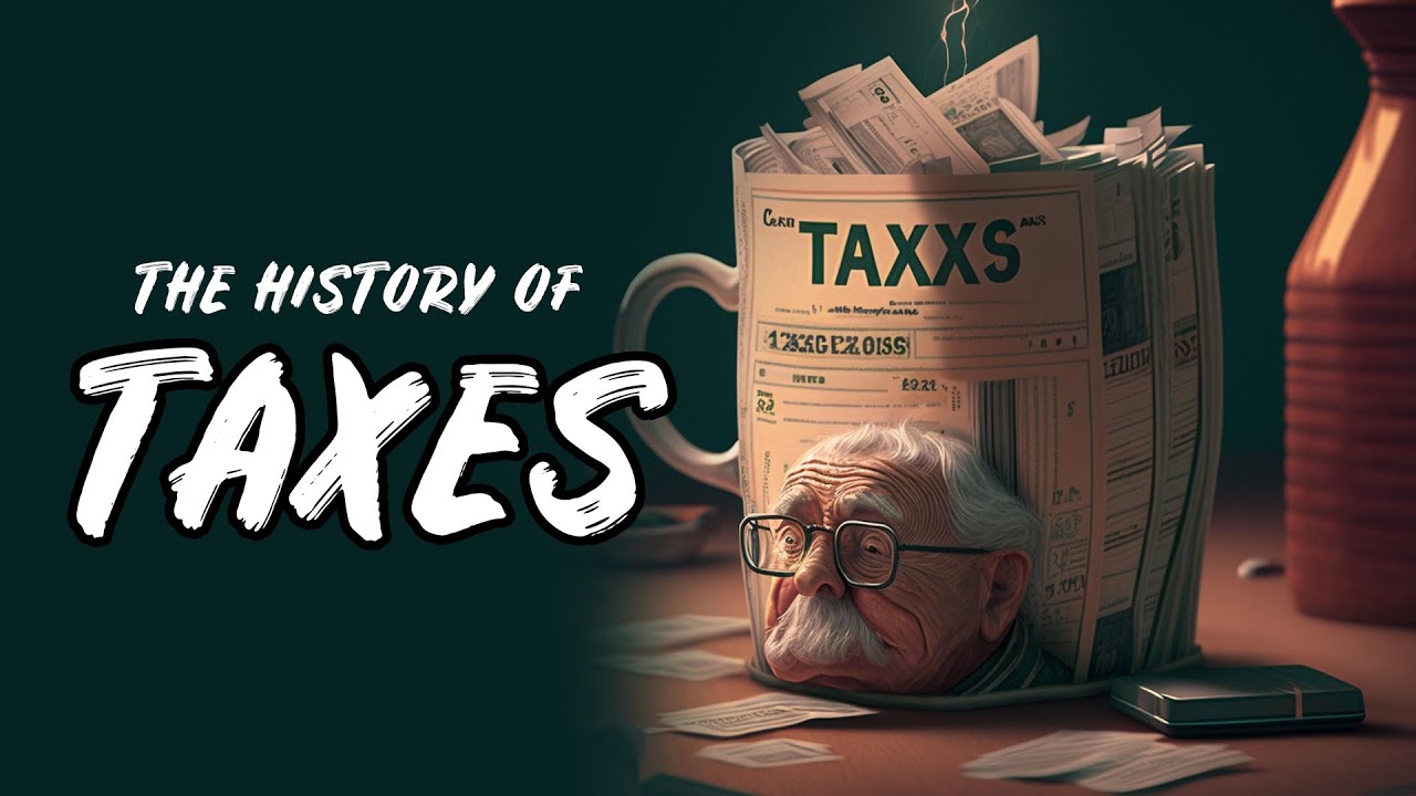 The History of Taxes