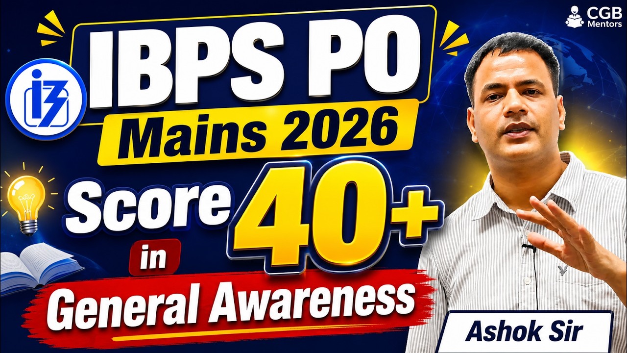 IBPS PO General Awareness Strategy | Target 40+ Marks | Must Watch | IBPS PO 2026 Mains | IBPS PO