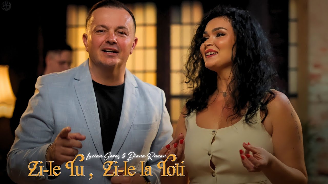 Lucian Seres & Diana Roman - Zi-le tu , zi-le la toti (Official Video)