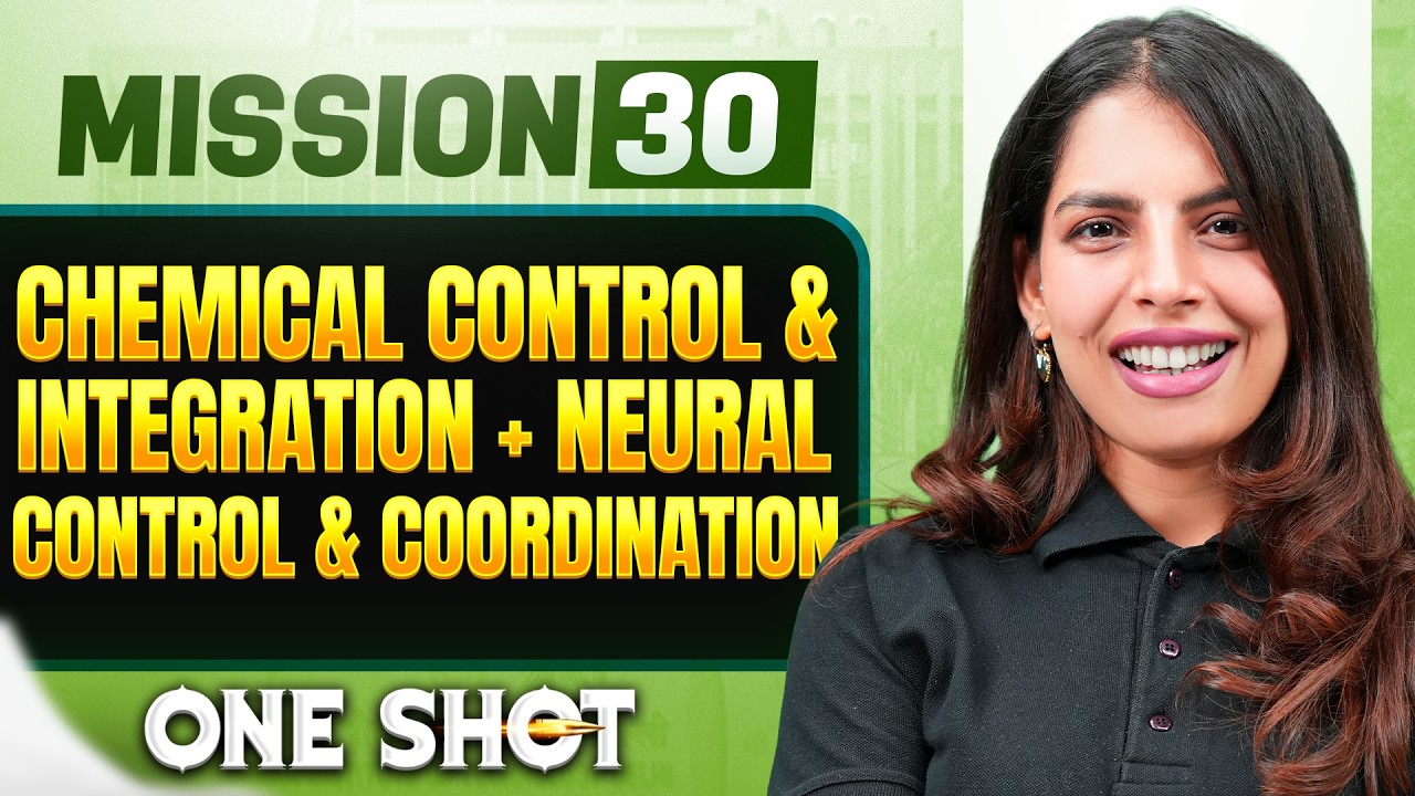 CHEMICAL COORDINATION + NEURAL CONTROL & COORDINATION in ONE SHOT |Concepts, Trick & PYQ | NEET 2026