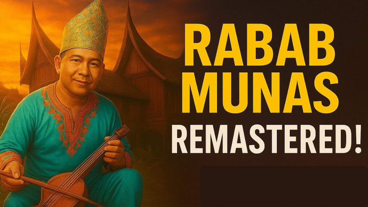 Full Album Rabab Pasisia Selatan Remastered – Munas FULL